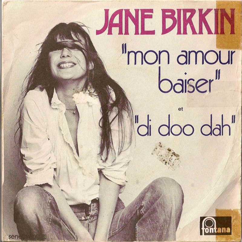 jane-birkin-45-t-mon-amour-baiser-et-di-doo-dah-fontana-phonogram.jpg